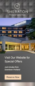 Portland Sheraton. Photo Provided by Portland Sheraton at Sable Oaks