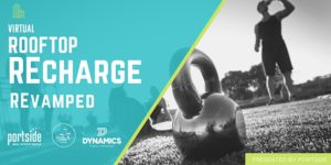 Rooftop REcharge REVAMPED, Photo Courtesy of Portside Real Estate Group