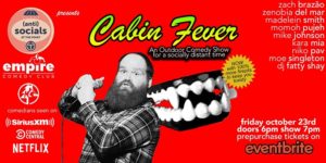Cabin Fever Comedy Show Logo, Photo Courtesy of Thompson's Point