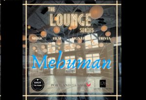 Mehuman Ernst poster provided by thompson's point