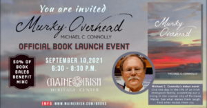 Murkey Overhead Book Launch. Photo Provided by Maine Irish Heritage Center