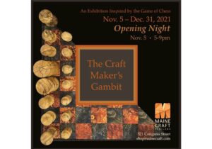 The Craft Makers Gambit. Photo Provided by Maine Craft Portland