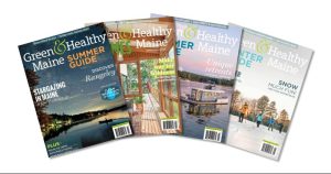 Covers of four issues of Green & Healthy Maine magazine. From left to right, cover photographs by: John T. Meader, Irvin Serarano Photography, Billy Black, Cait Bourgault Photography