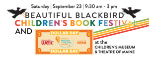 Beautiful_Blackbird_Banner. Photo Courtesy of the Maine Children's Museum & Theater