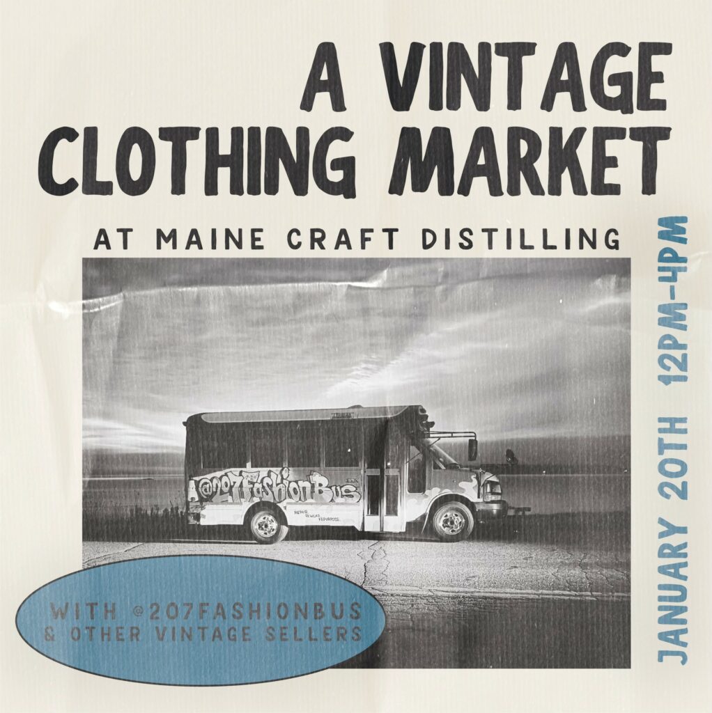 Vintage Market, Photo Courtesy of Maine Craft Distilling Vintage Market, Photo Courtesy of Maine Craft Distilling