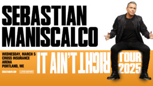 Copy of Sebastian Maniscalco; Photo courtesy of Cross Insurance Arena