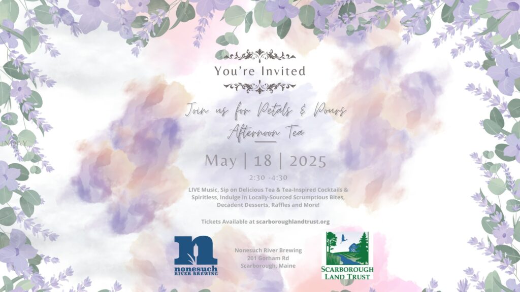 Petals and Pours Poster, Photo Provided by Nonesuch River Brewing