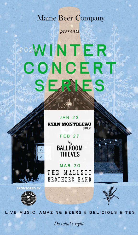 Concert poster courtesy of Maine Beer Company