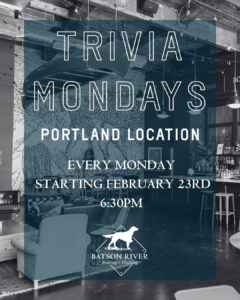 TRIVIA-MONDAYS Flyer, Courtesy of Batson River Brewing