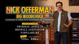 Nick Offerman Poster. Provided by Merrill Auditorium