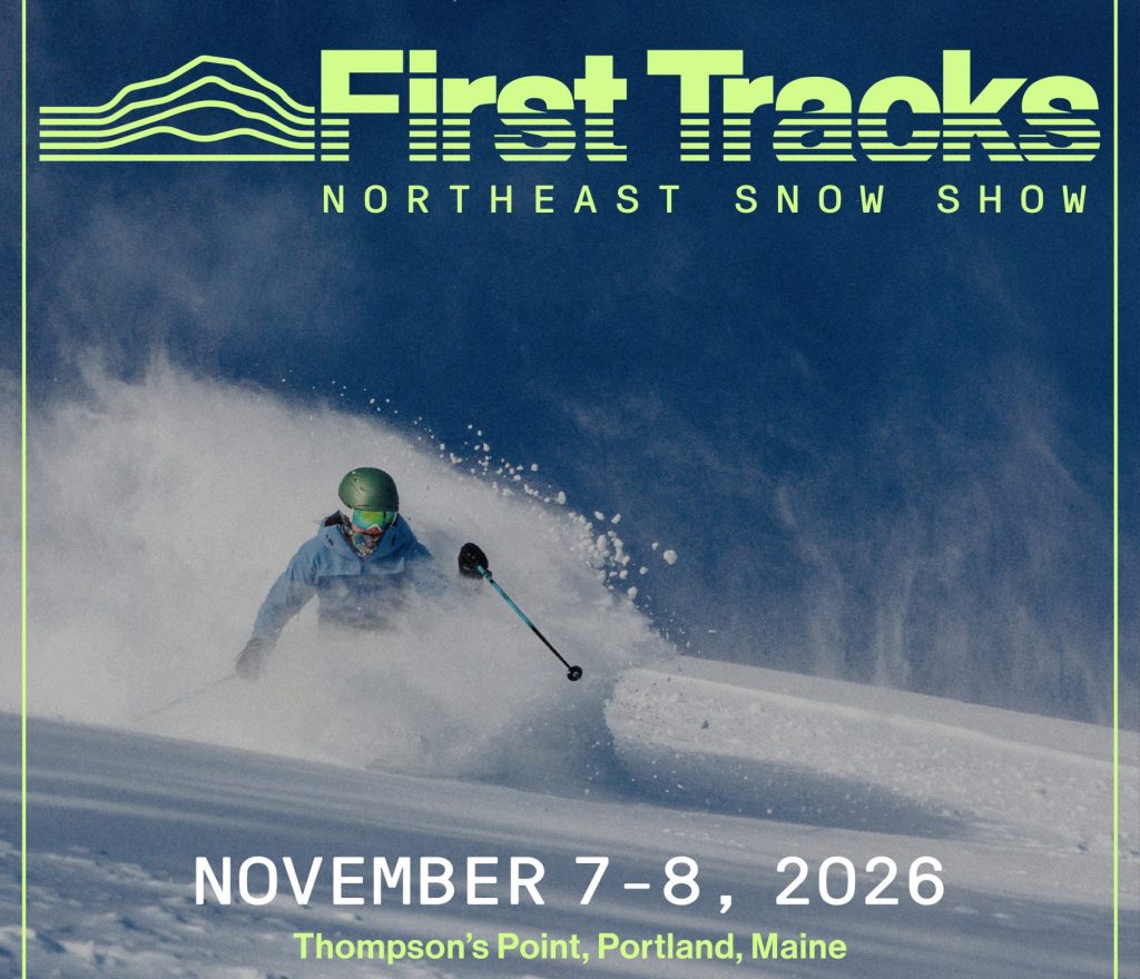 A promotional poster for the First Tracks Northeast Snow Show in Portland, Maine in Portland Maine.