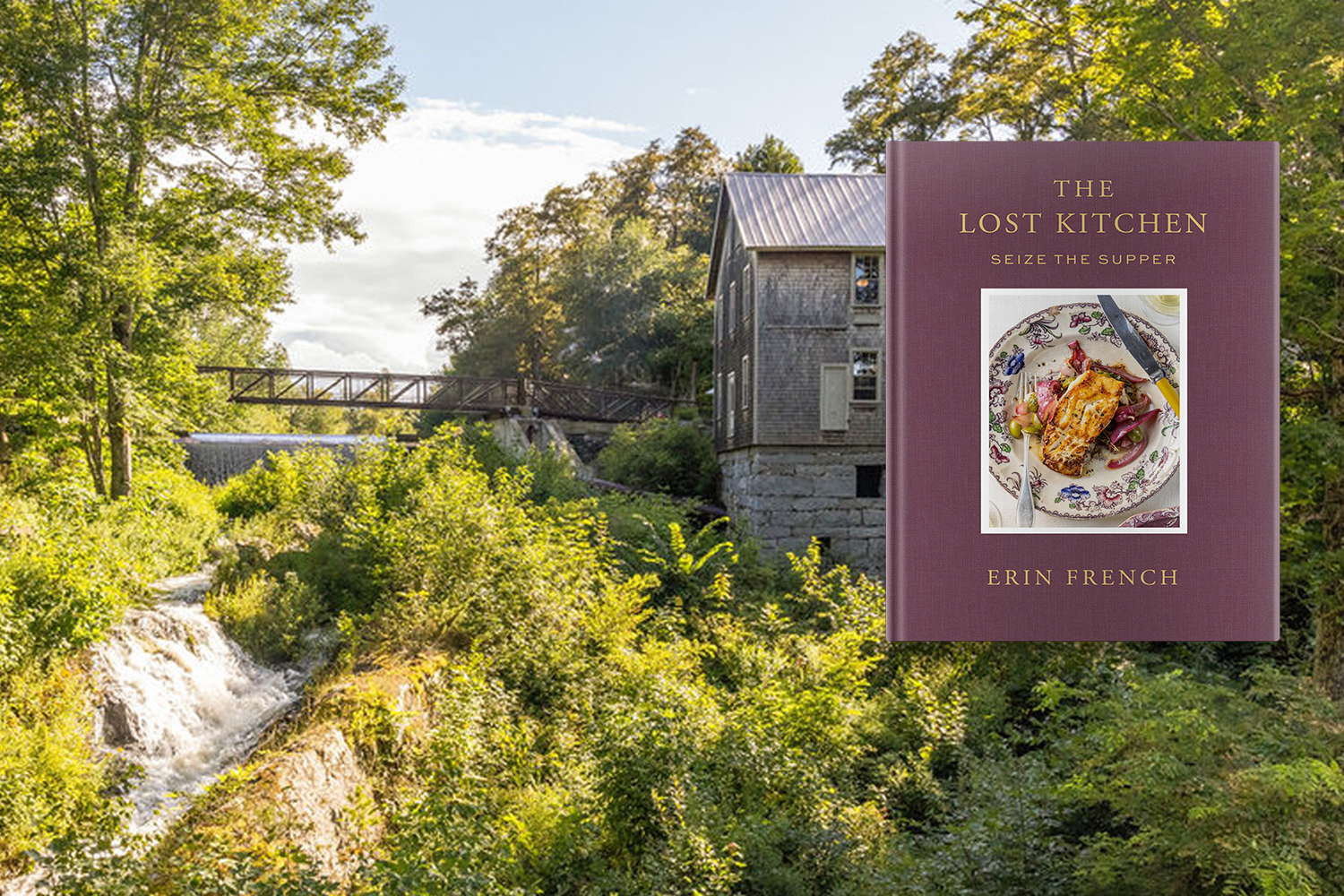 The Lost Kitchen cookbook cover superimposed over a rustic mill and waterfall scene in Portland Maine.