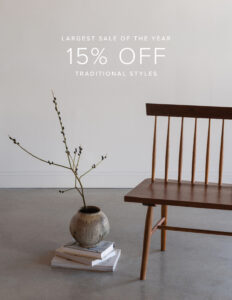 Traditional Style Sale | 15% off - Photo Credit: Carley Rudd