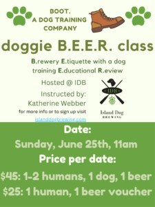 Doggie B.E.E.R. Class - Photo Credit: Boot. A Dog Training Company and Island Dog Brewing