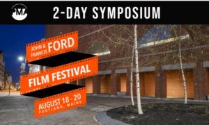 Ford Film Fest 2 Day Symposium - Photo Courtesy of Maine Irish Heritage Center