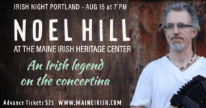 Noel Hill - Irish Night - Photo Credit: Maine Irish Heritage Center