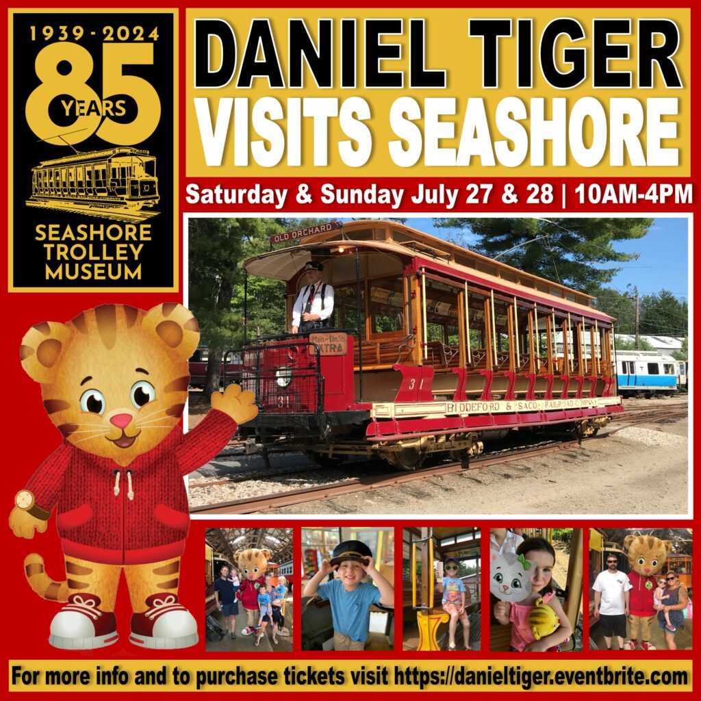Daniel Tiger Visits Seashore - Photo Courtesy of Seashore Trolley Museum Daniel Tiger Visits Seashore - Photo Courtesy of Seashore Trolley Museum