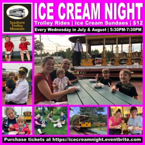 Ice Cream Night - Photo Courtesy of Seashore Trolley Museum