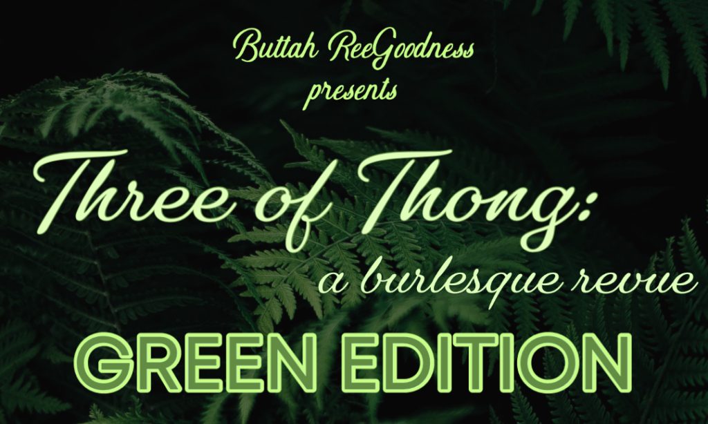 Three of Thong: Green Edition - Photo Credit: Three of Strong Three of Thong: Green Edition - Photo Credit: Three of Strong