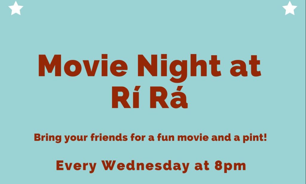 Movie Night at Rí Rá - Photo Credit: N/A Movie Night at Rí Rá - Photo Credit: N/A