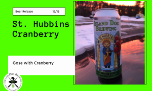 Cranberry St. Hubbins Beer Rel - Photo Credit: Island Dog Brewing