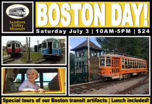 Boston Day at Trolley Museum - Photo Credit: Seashore Trolley Museum