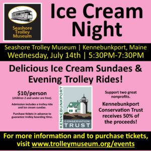 Ice Cream Night! - Photo Credit: Seashore Trolley Museum