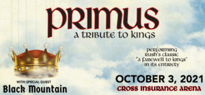 PRIMUS - A Tribute to Kings - Photo Credit: Cross Insurance Arena