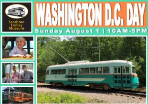 Washington D.C. Day @ Seashore - Photo Credit: Seashore Trolley Museum