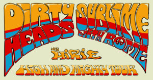 Dirty Heads & Sublime W/ Rome - Photo Provided by State Theatre