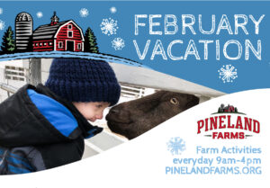 February Vacation Week - Photo Credit: Pineland Farms