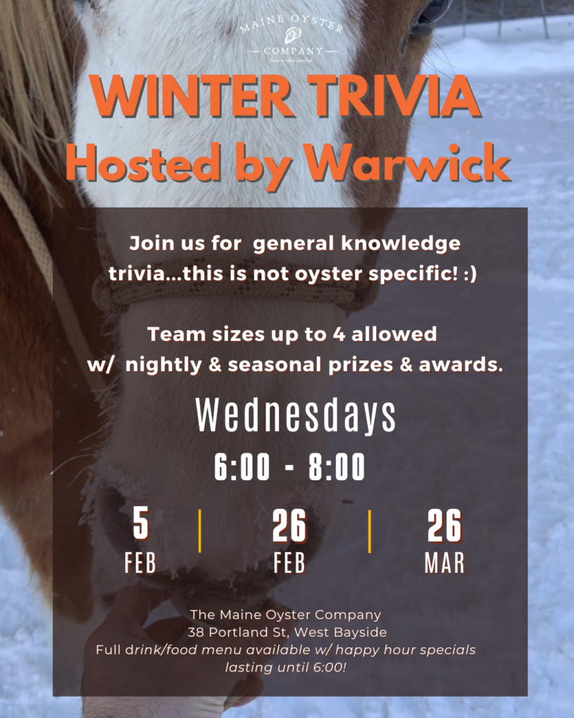 Winter Wednesday Trivia! - Photo Credit: maine oyster company Winter Wednesday Trivia! - Photo Credit: maine oyster company