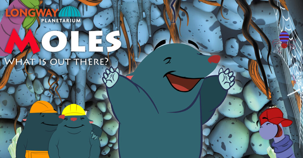 Moles: What is out There - Photo Credit: Southworth Planetarium Moles: What is out There - Photo Credit: Southworth Planetarium