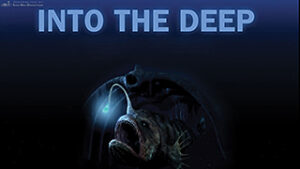 Into the Deep - Photo Credit: Southworth Planetarium