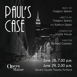 Paul's Case - Photo Credit: Opera Maine