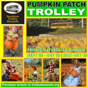 Pumpkin Patch Trolley - Photo Credit: Seashore Trolley Museum