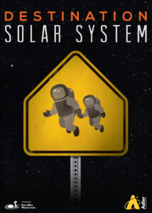 Destination Solar System - Photo Credit: Southworth planetarium