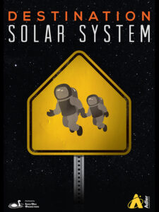 Destination Solar System - Photo Credit: Southworth planetarium