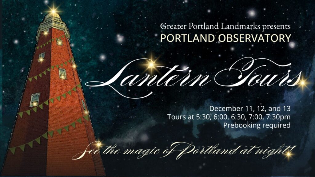 Observatory Lantern Tours - Photo Credit: Greater Portland Landmarks