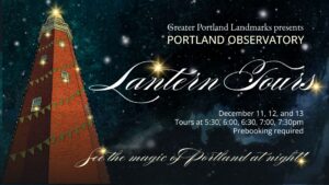 Observatory Lantern Tours - Photo Credit: Greater Portland Landmarks