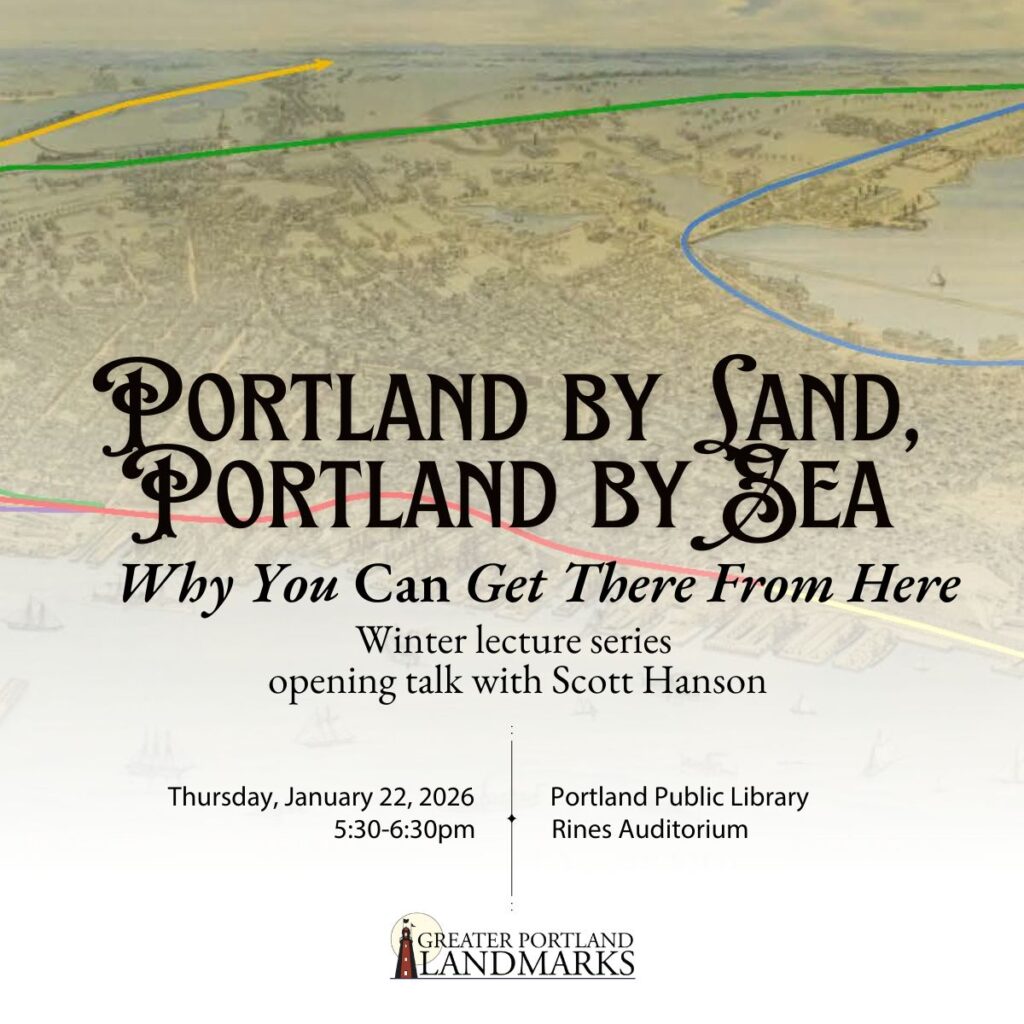 You Can Get There From Here - Photo Credit: Greater Portland Landmarks