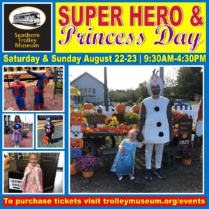 Superhero and Princess Day! - Photo Credit: Seashore Trolley Museum