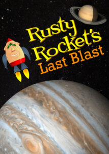 Rusty Rocket's Last Blast! - Photo Credit: Southworth Planetarium